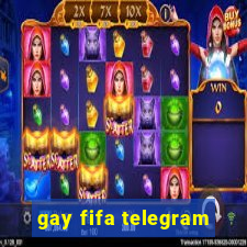 gay fifa telegram